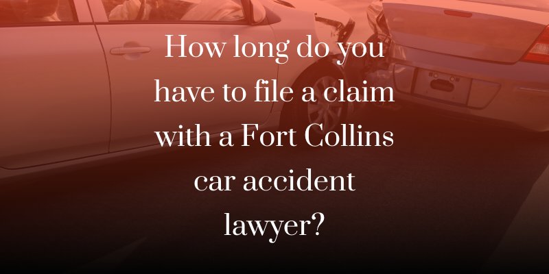 Fort Collins car accident lawyer claim