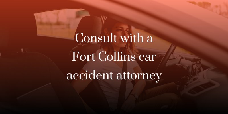 Consult with a Fort Collins car accident attorney