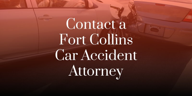 Contact a Fort Collins car accident attorney